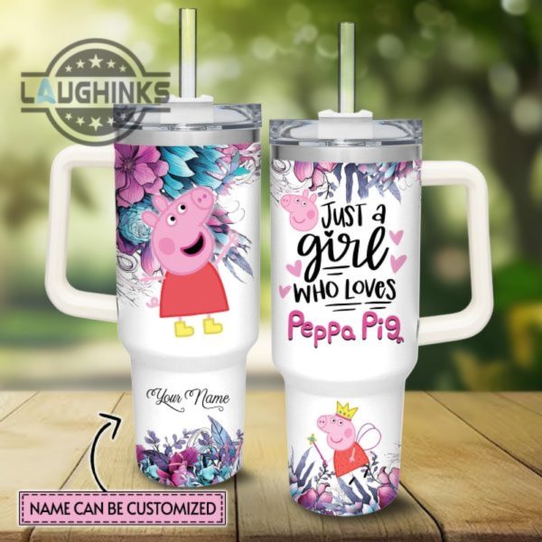 custom name just a girl loves peppa pig 40oz stainless steel tumbler with handle and straw lid personalized stanley tumbler dupe 40 oz stainless steel travel cups laughinks 1