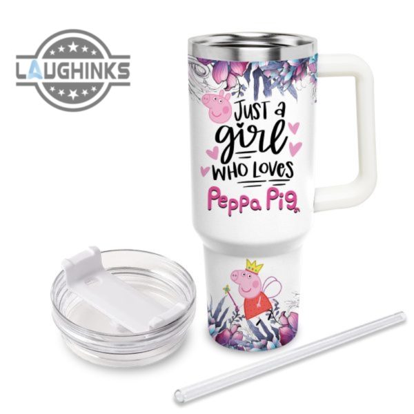 custom name just a girl loves peppa pig 40oz stainless steel tumbler with handle and straw lid personalized stanley tumbler dupe 40 oz stainless steel travel cups laughinks 1 2