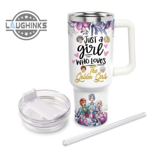 custom name just a girl loves the golden girls flower pattern 40oz tumbler with handle and straw lid personalized stanley tumbler dupe 40 oz stainless steel travel cups laughinks 1 2