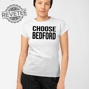 Dennis Porter Choose Bedford T Shirt Unique Dennis Porter Choose Bedford Hoodie revetee 2