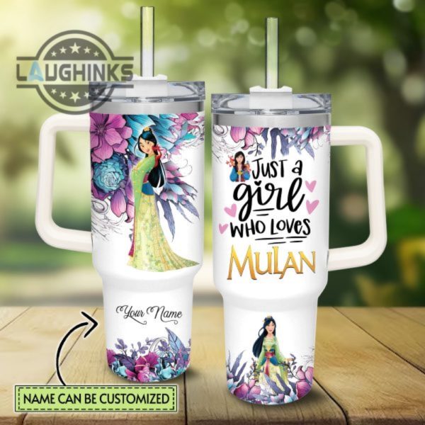 custom name just a girl loves mulan flower pattern 40oz tumbler with handle and straw lid personalized stanley tumbler dupe 40 oz stainless steel travel cups laughinks 1