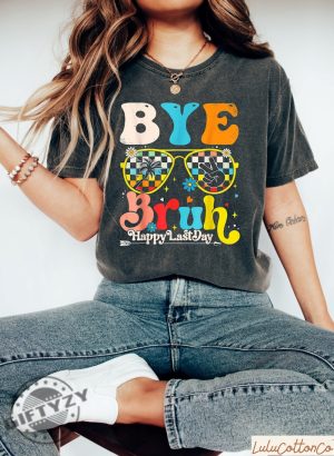 Bye Bruh Happy Last Day Of School Shirt Schools Out For Summer Sweatshirt End Of School Year Tshirt Summer Break Hoodie Kindergarten Graduation Shirt giftyzy 3