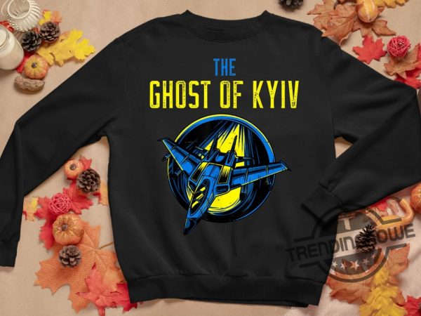 Ghost Of Kyiv Shirt Support Ukraine Shirt Ukraine Shirt Support Ukraine Gift I Support Ukraine Pray For Ukraine The Ghost Of Kyiv T Shirt trendingnowe 1