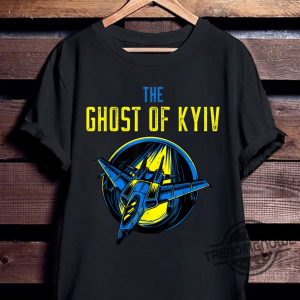 Ghost Of Kyiv Shirt Support Ukraine Shirt Ukraine Shirt Support Ukraine Gift I Support Ukraine Pray For Ukraine The Ghost Of Kyiv T Shirt trendingnowe 3