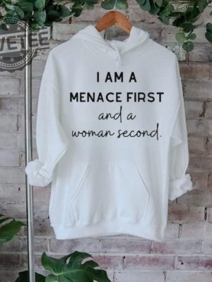 I Am A Menace First And A Woman Second T Shirt I Am A Menace First And A Woman Second Hoodie Unique revetee 2