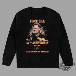 Vince Gill Shirt Vince Gill 67Rd Anniversary 1957 2024 Thank You For The Memories T Shirt trendingnowe 2