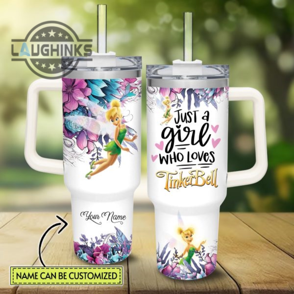 custom name just a girl loves tinker bell flower pattern 40oz tumbler with handle and straw lid personalized stanley tumbler dupe 40 oz stainless steel travel cups laughinks 1