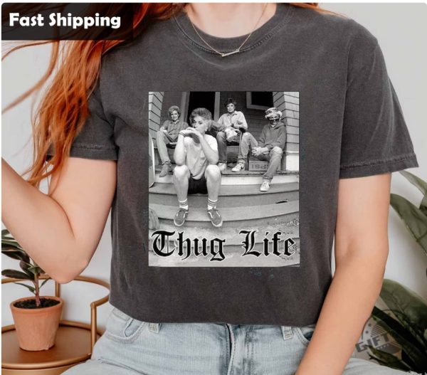 The Golden Girls Thug Life Shirt Cool Mom Empower Womens Sweatshirt The Golden Girls Fan Tshirt Unisex Hoodie The Golden Girls Lover Gift giftyzy 1