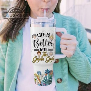 custom name life is better with the golden girls 40oz tumbler with handle and straw lid personalized stanley tumbler dupe 40 oz stainless steel travel cups laughinks 1 4