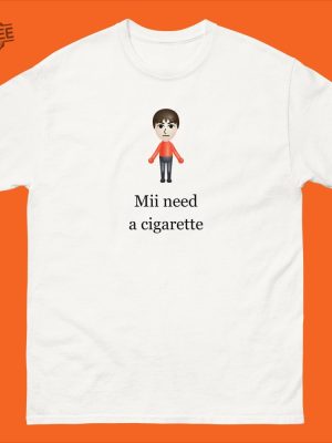 Mii Need A Cigarette T Shirt Funny Wii Shirt Funny Mii Wii Tee Shirt Unique revetee 2