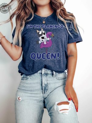 Im The Flamingo Queen Shirt Muffin Shirt Bluey Shirt Blue Dog Characters Disney Shirt Family Shirt Disney Family revetee 3