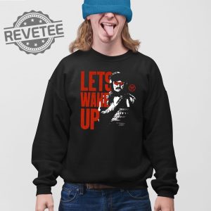 Dr Disrespect Lets Wake Up T Shirt Unique Dr Disrespect Lets Wake Up Hoodie Dr Disrespect Lets Wake Up Sweatshirt revetee 3