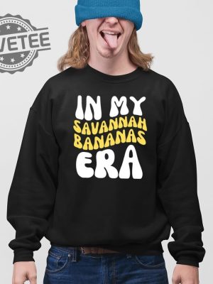 In My Savannah Bananas Era T Shirt Unique In My Savannah Bananas Era Hoodie In My Savannah Bananas Era Sweatshirt revetee 3