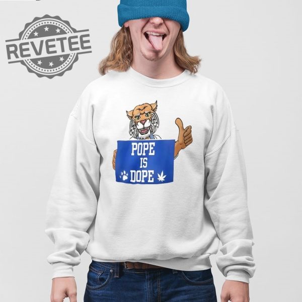 Kentucky Pope Is Dope Shirt Unique Kentucky Pope Is Dope Hoodie Kentucky Pope Is Dope Sweatshirt revetee 3