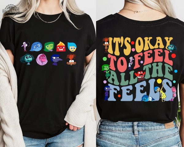 Disney Inside Out Its Okay To Feel All The Feels Shirt Mental Health Shirt Inclusion Shirt Speech Therapy Shirt Para Shirt Unique revetee 1