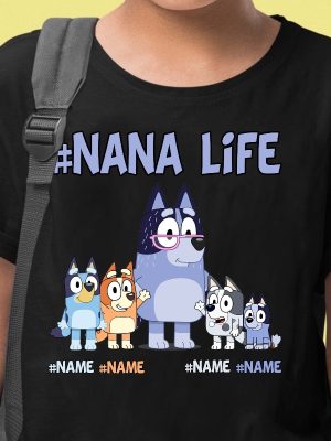 Custom Nanalife Bluey Shirt Personalized Bluey Grandma Shirt Chilli And Bingo Shirt Gift For Mom Mothers Day Shirt Unique revetee 3