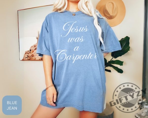 Jesus Was A Carpenter Shirt Custom Trendy 90S Oversized Sweatshirt For Carpenter Fan Hoodie Festival Tshirt Vintage Inspired Shirt giftyzy 3