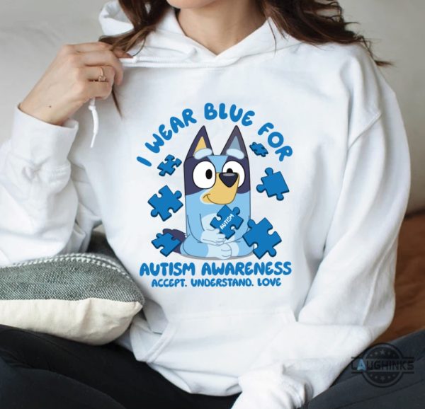 disney autism shirt sweatshirt hoodie i wear blue for autism awareness tee accept understand love bluey autism acceptance month 2024 gift laughinks 2