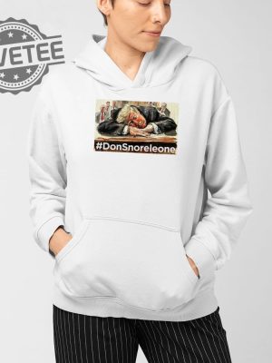 Trump Donsnoreleone T Shirt Unique Trump Donsnoreleone Hoodie Trump Donsnoreleone Sweatshirt revetee 4