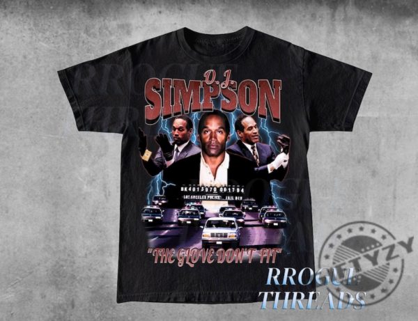 Oj Simpson Graphic Shirt Glove Dont Fit Must Acquit Tshirt Oj The Juice Sweatshirt Rip Oj Hoodie Robert Kardashian Sr Oj Simpson Shirt giftyzy 1