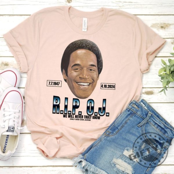 Rip Oj Shirt R.I.P. Oj Hoodie Condolence Sweatshirt Going Away Tshirt Oj Simpson Shirt giftyzy 5