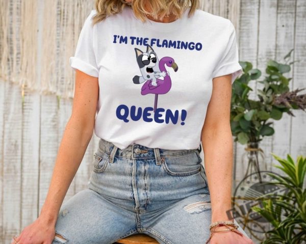 Im The Flamingo Queen Shirt Muffin Bluey Tshirt Blue Dog Characters Hoodie Disney Sweatshirt Family Disney Family Shirt giftyzy 1
