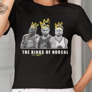 The Kings Of Norcal T Shirt Unique The Kings Of Norcal Hoodie The Kings Of Norcal Sweatshirt revetee 2