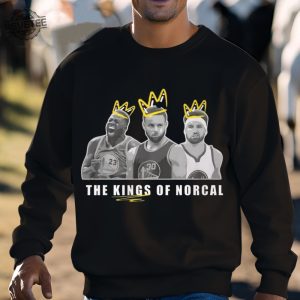 The Kings Of Norcal T Shirt Unique The Kings Of Norcal Hoodie The Kings Of Norcal Sweatshirt revetee 3