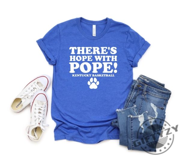 Theres Hope In Pope Kentucky Basketball Shirt giftyzy 1