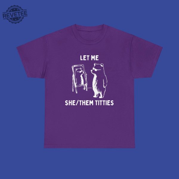 Usa Let Me She Them Unisex Tshirt Unique revetee 2