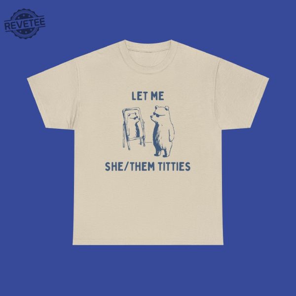 Usa Let Me She Them Unisex Tshirt Unique revetee 3