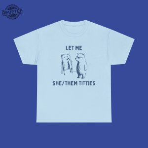 Usa Let Me She Them Unisex Tshirt Unique revetee 4