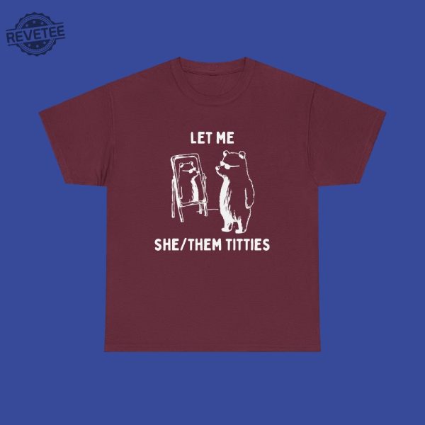 Usa Let Me She Them Unisex Tshirt Unique revetee 5