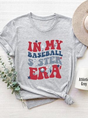 In My Baseball Sister Era Tshirt Sister Era Baseball Tee Family Baseball Players Matching Shirt Supportive Sibling Tee Unique revetee 6