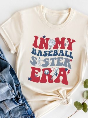 In My Baseball Sister Era Tshirt Sister Era Baseball Tee Family Baseball Players Matching Shirt Supportive Sibling Tee Unique revetee 8