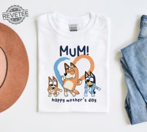 Bluey Mum Happy Mothers Day Unisex Tshirt Bluey Mom Shirt Best Mom Ever Tee Gift For Her Mothers Day Gift Unique revetee 2