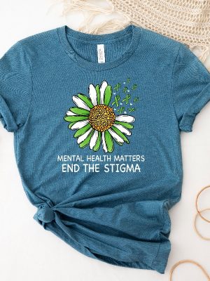 End The Stigma Mental Health Awareness Shirt Motivational Tshirt Self Love Shirt Mental Health Shirt Support Shirt Therapy Tee Unique revetee 5