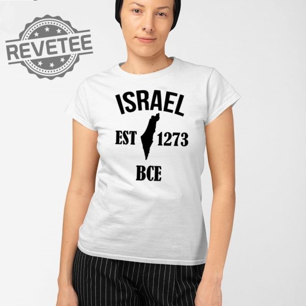 Israel Est 1273 Bce T Shirt Unique Israel Est 1273 Bce Hoodie Israel Est 1273 Bce Sweatshirt revetee 2