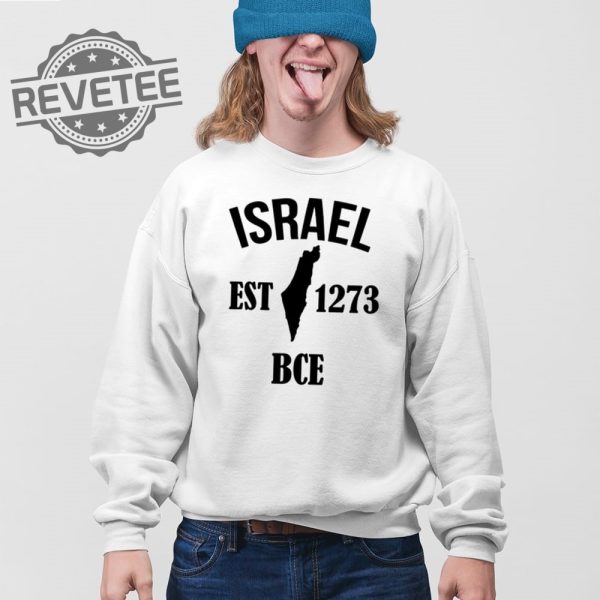 Israel Est 1273 Bce T Shirt Unique Israel Est 1273 Bce Hoodie Israel Est 1273 Bce Sweatshirt revetee 3