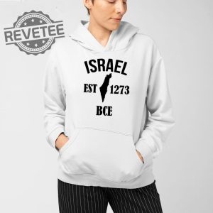 Israel Est 1273 Bce T Shirt Unique Israel Est 1273 Bce Hoodie Israel Est 1273 Bce Sweatshirt revetee 4