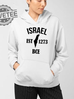 Israel Est 1273 Bce T Shirt Unique Israel Est 1273 Bce Hoodie Israel Est 1273 Bce Sweatshirt revetee 4