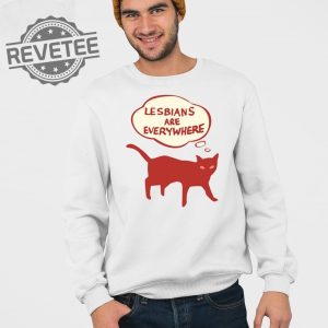 Lesbians Are Everywhere Cat T Shirt Unique Lesbians Are Everywhere Cat Hoodie revetee 3