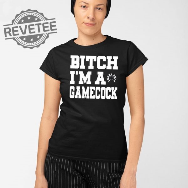 Shut The Fuck Up Bitch Im A Gamecock T Shirt Unique Shut The Fuck Up Bitch Im A Gamecock Hoodie revetee 2