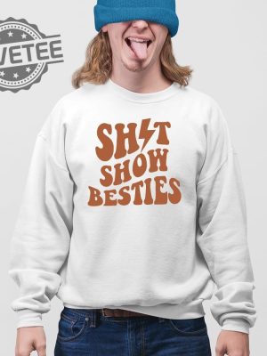 Shitshow Besties Hoodie Unique Shitshow Besties T Shirt Shitshow Besties Sweatshirt revetee 3