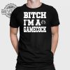 Shut The Fuck Up Bitch Im A Gamecock T Shirt Unique Shut The Fuck Up Bitch Im A Gamecock Hoodie revetee 1 1