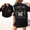 The Poets Department Shirt I Love You New Album T Shirt Taylors Version Gift Ts Swiftie Tee Taylor Era Tour Fan Merch Shirt trendingnowe 1