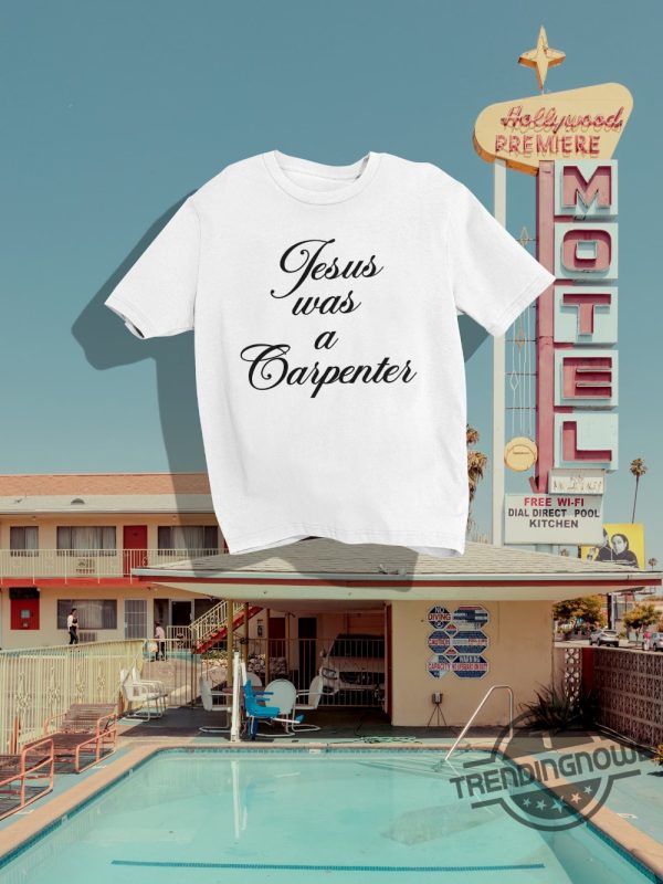 Jesus Was A Carpenter Shirt Sabrina Carpenter Shirt trendingnowe.com 3