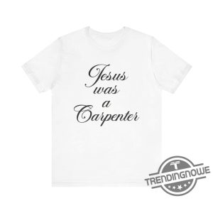 Jesus Was A Carpenter Shirt Sabrina Carpenter Shirt trendingnowe.com 4