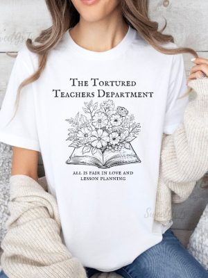 Tortured Teachers Department Shirt Funny Teacher Shirt Trending Teacher Memes Teacher All Is Fair T Shirt Trendy Teacher Tshirts Unique revetee 3