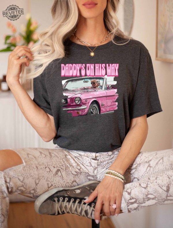 Dont Worry Daddys On His Way Shirt Trump 2024 Shirt Republican Shirts Politician Shirt Unique revetee 1